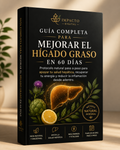 Guía Completa para Mejorar el Hígado Graso en 60 Días
